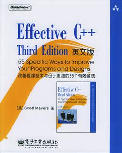 EffectiveC++,ThirdEdition改善程序技術與設計思維的55個有效做法 EffectiveC++,ThirdEdition改善程序技術與設計思維的55個有效做法